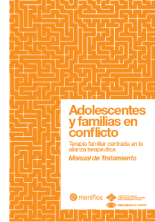 Manual de Tratamiento. Adolescentes y familias en conflicto